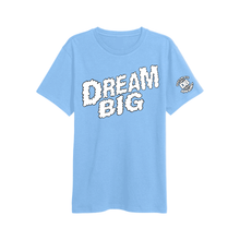 Load image into Gallery viewer, Dream Big Tee
